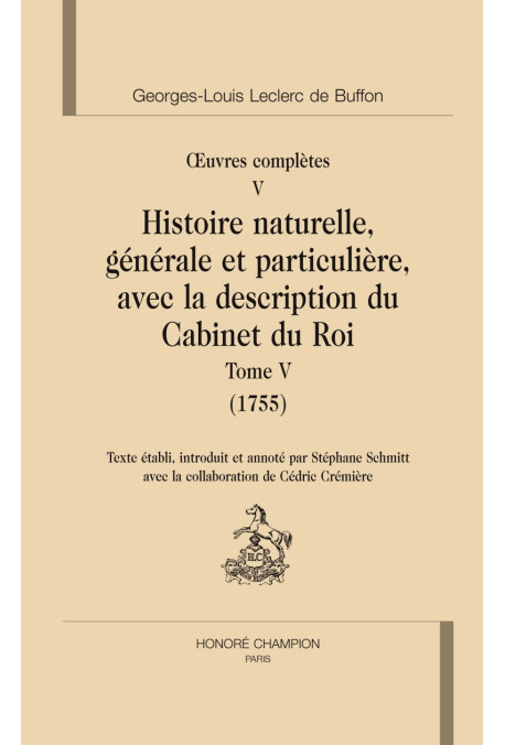 OEUVRES COMPLETES VOL V. HISTOIRE NATURELLE, GENERALE ET PARTICULIERE, AVEC LA DESCRIPTION DU CABINET DU ROI
