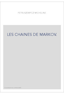 LES CHAINES DE MARKOV.