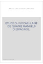 ETUDE DU VOCABULAIRE DE QUATRE MANUELS D'ESPAGNOL.
