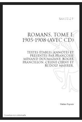 OEUVRES COMPLÈTES XIX. ROMANS. TOME 1. 1905-1908