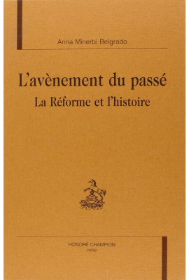 L'AVENEMENT DU PASSE