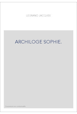 ARCHILOGE SOPHIE.- LIVRE DE BONNES MOEURS
