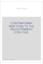 CONTEMPORARY REACTIONS TO THE ENLIGHTENMENT (1728-1762).