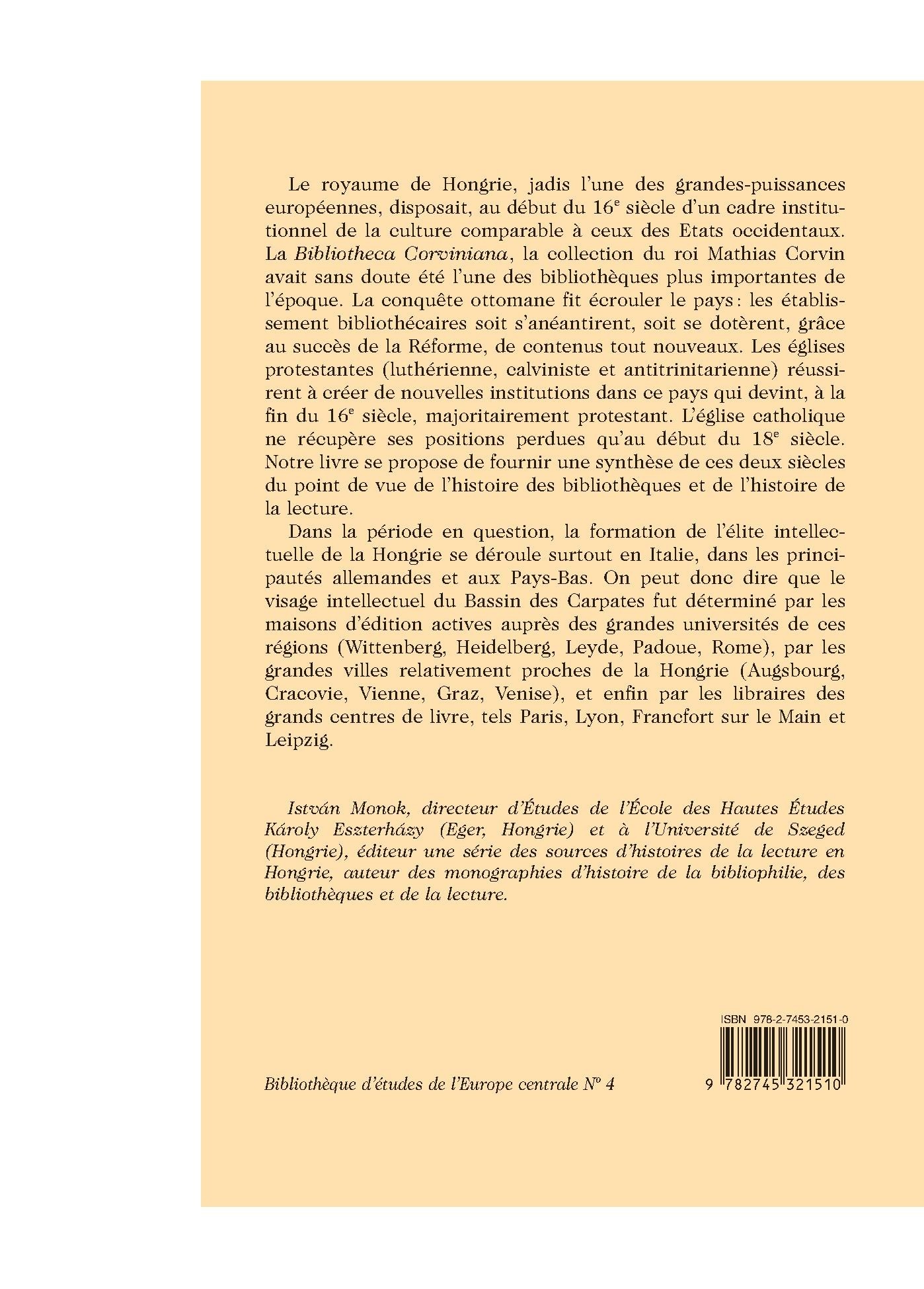 LES BIBLIOTHEQUES ET LA LECTURE DANS LE BASSIN DES CARPATES 1526-1750