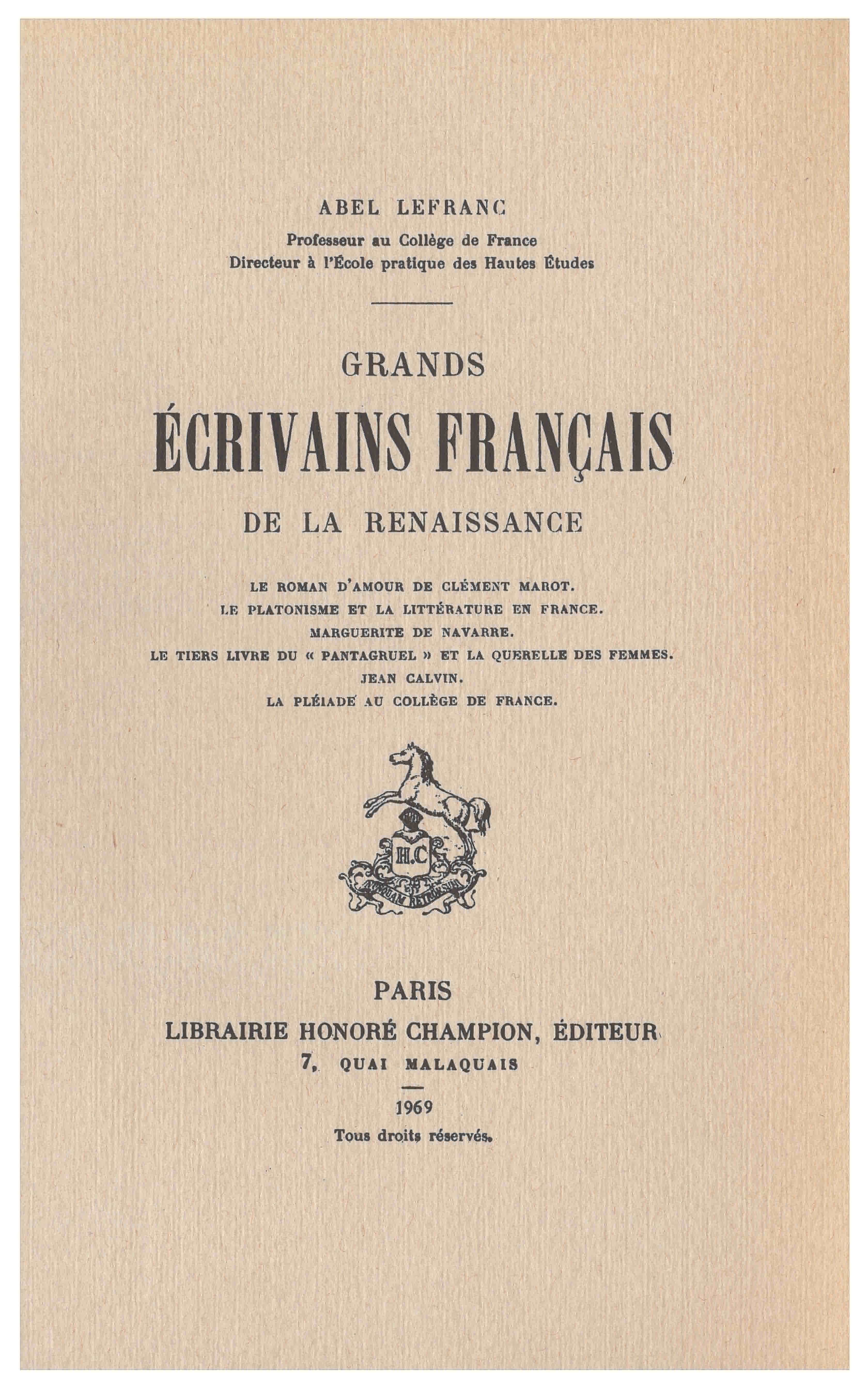 GRANDS ÉCRIVAINS FRANÇAIS DE LA RENAISSANCE