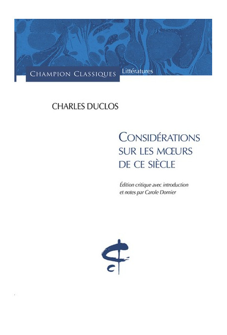 CONSIDERATIONS SUR LES MOEURS DE CE SIECLE