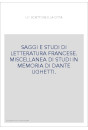 LO SCRITTORE E LA CITTA SAGGI E STUDI DI LETTERATURA FRANCESE.
