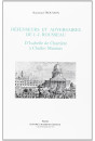 DEFENSEURS ET ADVERSAIRES DE J.-J. ROUSSEAU. D'ISABELLE DE CHARRIERE A CHARLES MAURRAS.