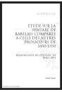 ÉTUDE SUR LA SYNTAXE DE RABELAIS COMPARÉE À CELLE DES AUTRES PROSATEURS DE 1450 À 1550