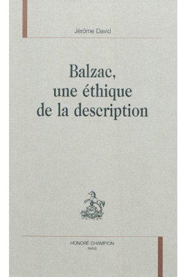 BALZAC   UNE ETHIQUE DE LA DESCRIPTION