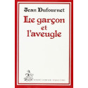 LE GARCON ET L'AVEUGLE.TRADUCTION EN FRANCAIS MODERNE