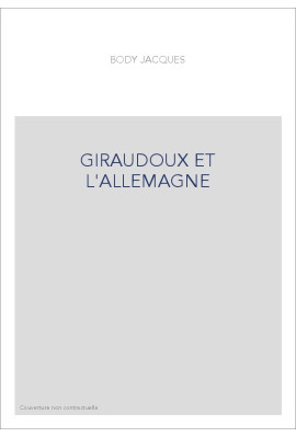 GIRAUDOUX ET L'ALLEMAGNE