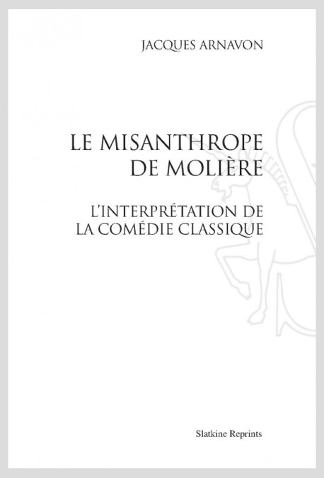 MISANTHROPE DE MOLIERE LE