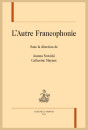 L'AUTRE FRANCOPHONIE