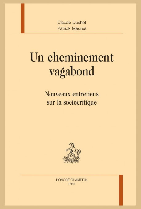 UN CHEMINEMENT VAGABOND NOUVEAUX ENTRETIENS SUR LA SOCIOCRITIQUE