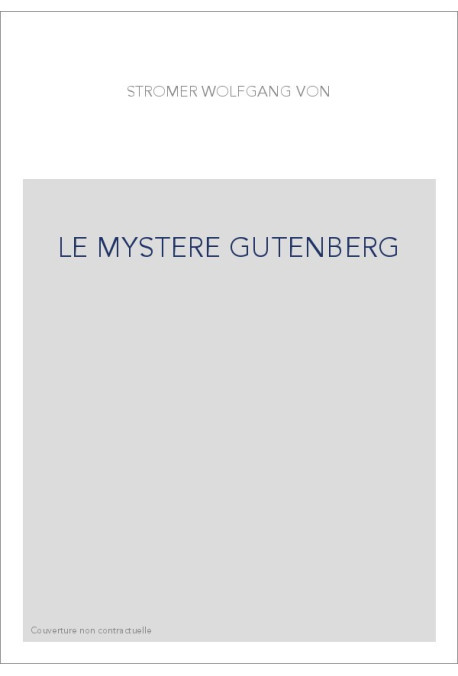 LE MYSTERE GUTENBERG