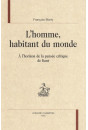 L'HOMME HABITANT DU MONDE. A L'HORIZON DE LA PENSEE CRITIQUE DE KANT