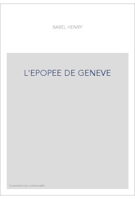 L'EPOPEE DE GENEVE
