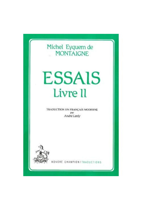 ESSAIS. LIVRE II