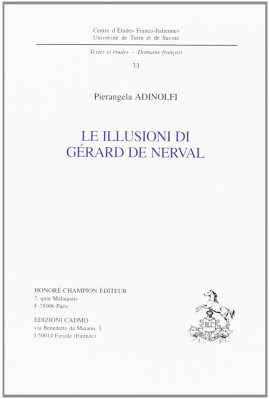 LE ILLUSIONI DI GERARD DE NERVAL.