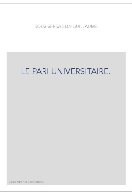 LE PARI UNIVERSITAIRE.