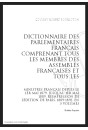 DICTIONNAIRE DES PARLEMENTAIRES FRANÇAIS. COMPRENANT TOUS LES MEMBRES DES ASSEMBLÉES FRANÇAISES (18989-92)