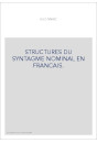 STRUCTURES DU SYNTAGME NOMINAL EN FRANCAIS.