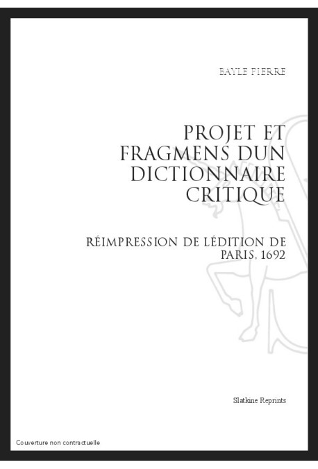 PROJET ET FRAGMENTS D'UN DICTIONNAIRE CRITIQUE