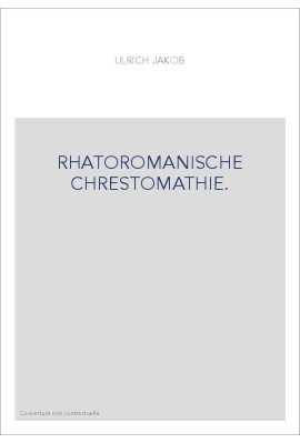 RHATOROMANISCHE CHRESTOMATHIE.