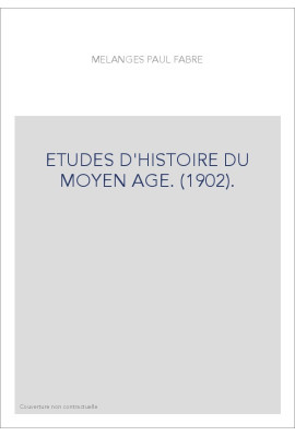 ETUDES D'HISTOIRE DU MOYEN AGE. (1902).