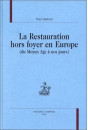 LA RESTAURATION HORS FOYER EN EUROPE, DU MOYEN AGE A NOS JOURS.