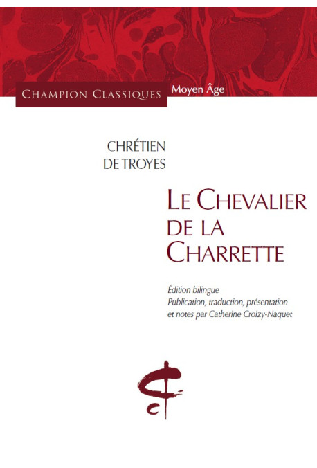LE CHEVALIER DE LA CHARRETTE
