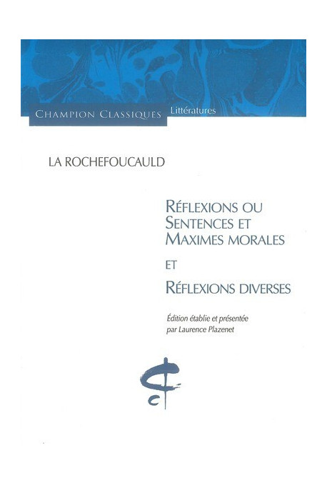 REFLEXIONS OU SENTENCES ET MAXIMES MORALES ET          REFLEXIONS DIVERSES
