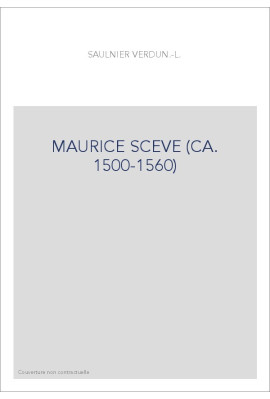 MAURICE SCEVE (CA. 1500-1560)