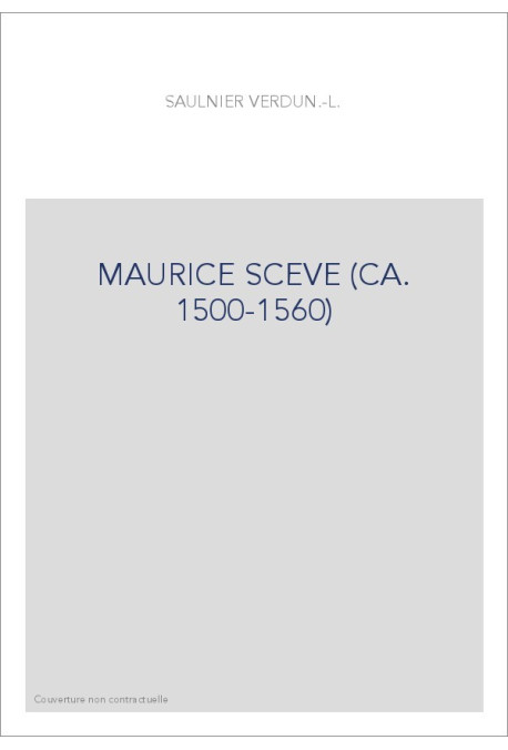 MAURICE SCEVE (CA. 1500-1560)