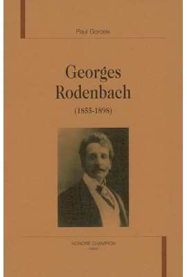 GEORGES RODENBACH (1855-1898)