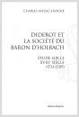 DIDEROT ET LA SOCIETE DU BARON D HOLBACH