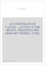 LA CONFESSION DE CLAUDE. - LE VOEU D'UNE MORTE. PRESENTES PAR HENRI MITTERAND. (1928).