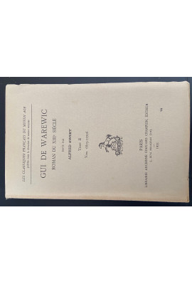 GUI DE WAREWIC. TOME II (ET DERNIER): VERS 6805-12916.