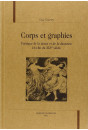CORPS ET GRAPHIES. POETIQUE DE LA DANSE ET DE LA DANSEUSE A LA FIN DU XIXE SIECLE.