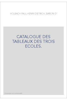 CATALOGUE DES TABLEAUX DES TROIS ECOLES.