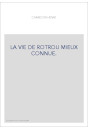 LA VIE DE ROTROU MIEUX CONNUE.