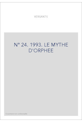 LITTERATURES ROMANES EN SUISSE. NOUVELLE SERIE. N° 24: LE MYTHE D'ORPHEE.