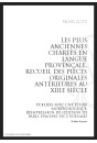 LES PLUS ANCIENNES CHARTES EN LANGUE PROVENÇALE RECUEIL DES PIECES ORIGINALES ANTÉRIEURES AU XIIIE SIÈCLE