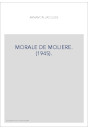 MORALE DE MOLIERE. (1945).