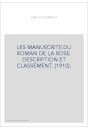 MANUSCRITS DU ROMAN DE LA ROSE -LES-