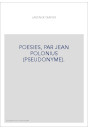POESIES, PAR JEAN POLONIUS (PSEUDONYME).