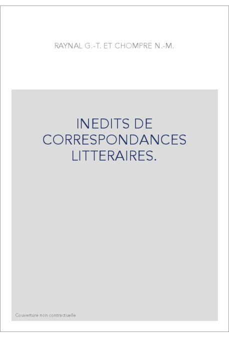 INEDITS DE CORRESPONDANCES LITTERAIRES.