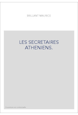 LES SECRETAIRES ATHENIENS.