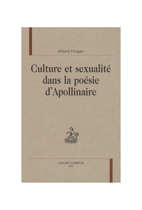 CULTURE ET SEXUALITE DANS LA POESIE D'APOLLINAIRE